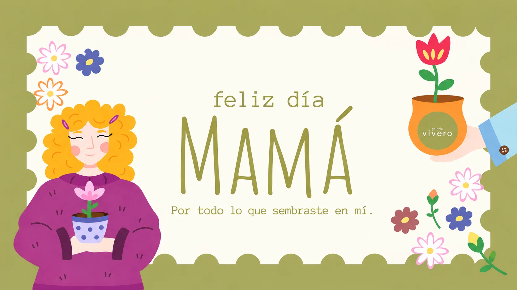 Feliz día mamá. Galería Vivero